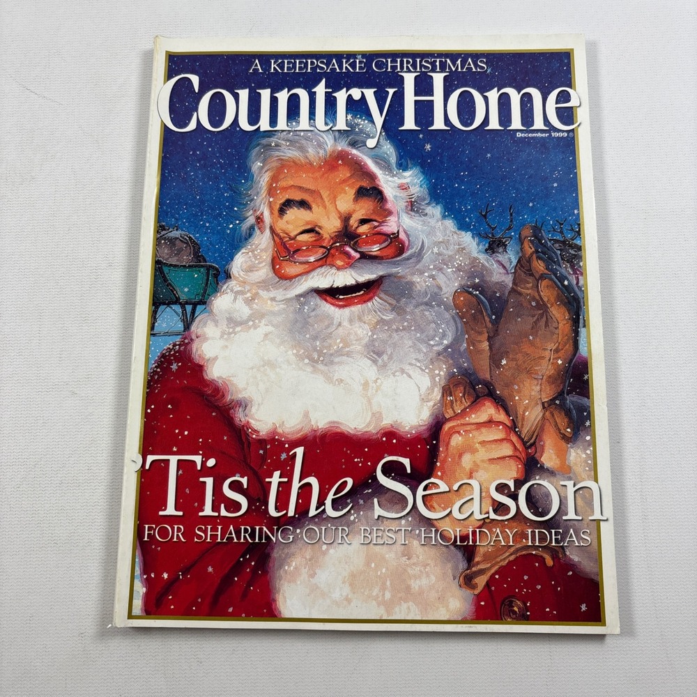 Country Home Magazine December 1999 Keepsake Christmas Santa Claus Holiday Ideas